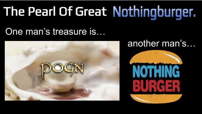 The Pearl Of Great Nothingburger