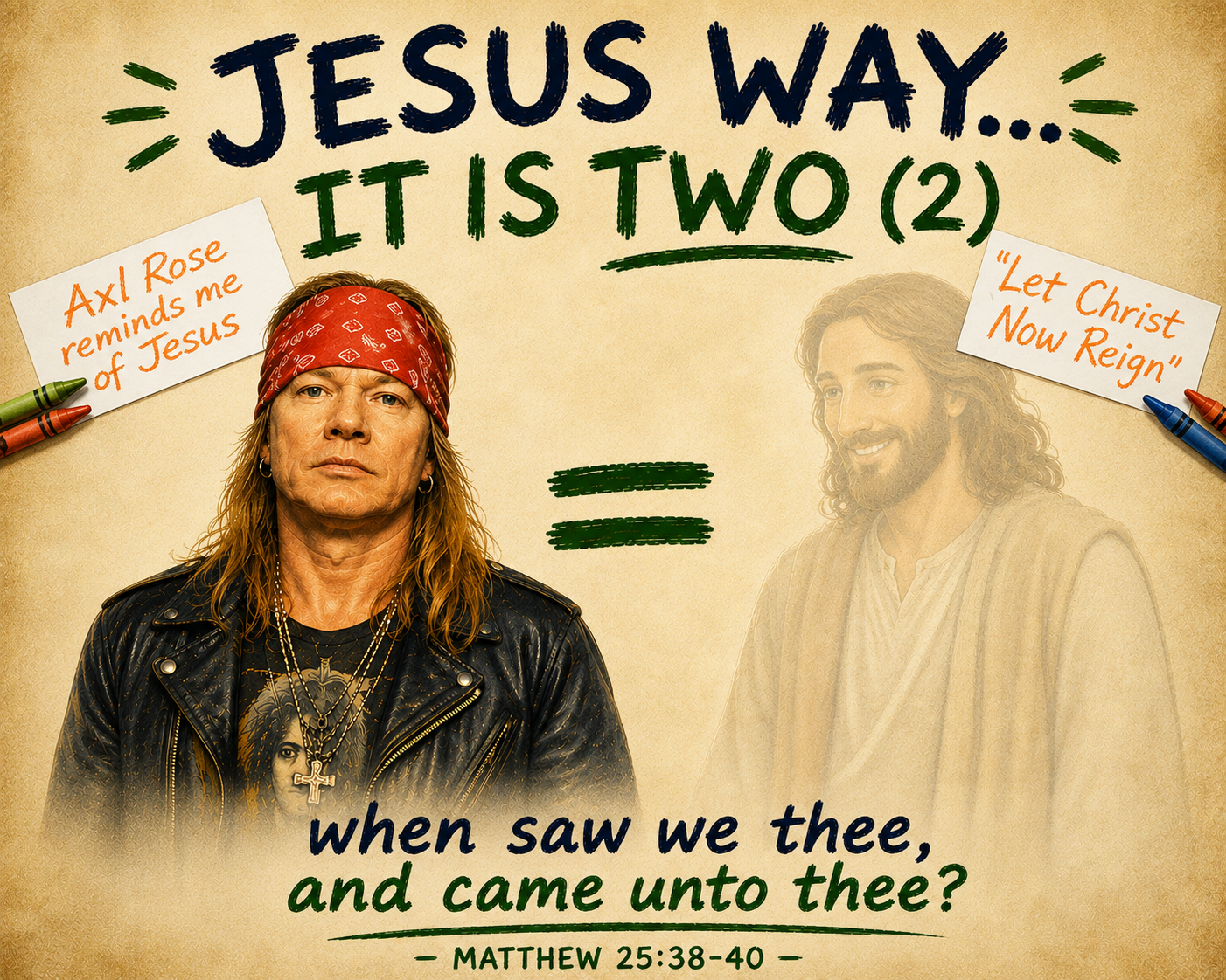 Saw We Thee Axl and Jesus 2