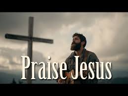 praise jesus
